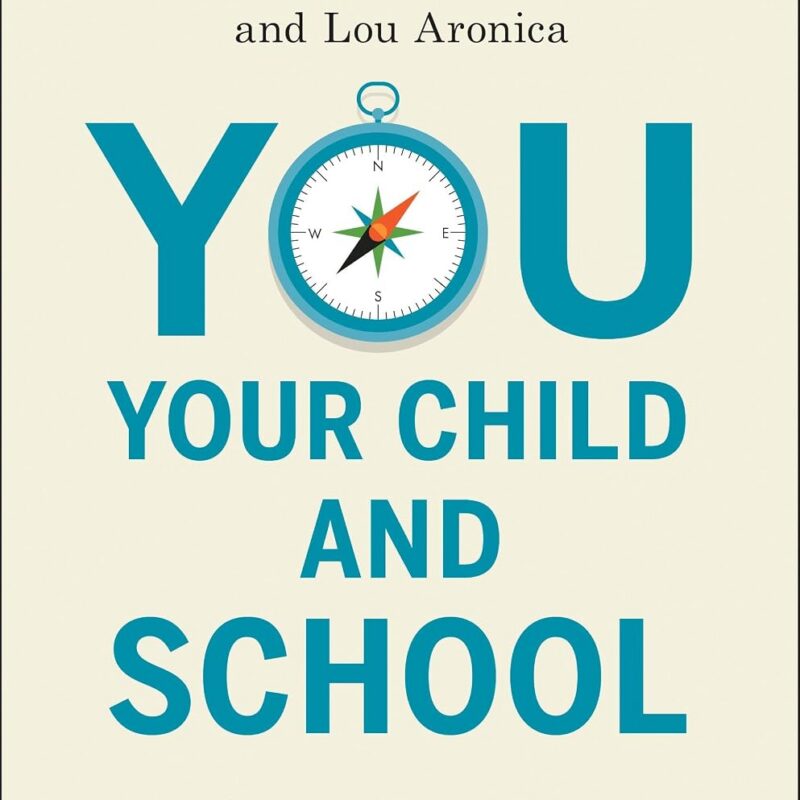 You, Your Child, and School